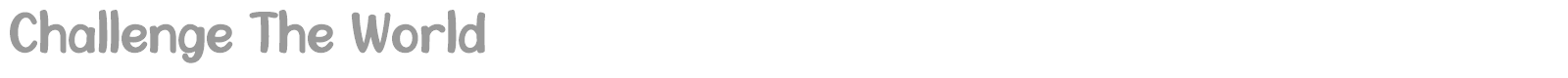 Challenge The World font preview